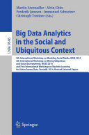 Big Data Analytics in the Social and Ubiquitous Context