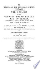 The Geology of the Country Round Beauly and Inverness  Including a Part of the Black Isle Book