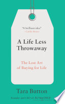 A Life Less Throwaway Book