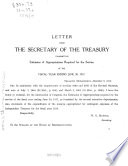 Letter from the Secretary of the Treasury  Transmitting Estimates of Appropriations Required for the Service of the Fiscal Year Ending   