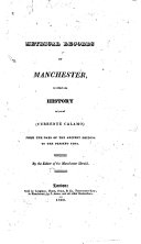 Metrical Records of Manchester in which Its History is Traced ...