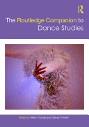 The Routledge Companion to Dance Studies