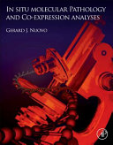 In Situ Molecular Pathology and Co Expression Analyses Book