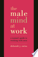 The Male Mind At Work
