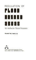Regulation of Flood Hazard Areas to Reduce Flood Losses: without special title