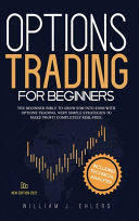 OPTIONS TRADING FOR BEGINNERS 2021