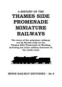 A History of the Thames Side Promenade Miniature Railways