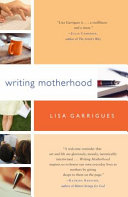 Writing Motherhood