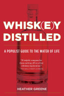 Whiskey Distilled