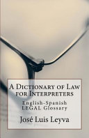 A Dictionary of Law for Interpreters