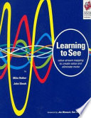 Learning to See Book