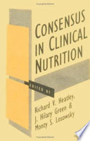 Consensus in Clinical Nutrition