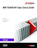 IBM TS4500 R4 Tape Library Guide