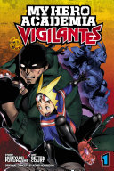 My Hero Academia: Vigilantes, Vol. 1 image