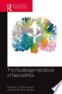 The Routledge Handbook of Neuroethics Book