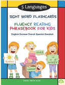 5 Languages Sight Word Flashcards Fluency Reading Phrasebook for Kids   English German French Spanish Swedish