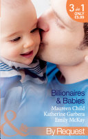 Billionaires   Babies  Baby Bonanza   Baby Business   Baby on the Billionaire s Doorstep  Mills   Boon By Request  Book