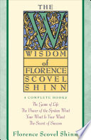 Wisdom of Florence Scovel Shinn Book