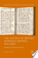 The History of British Women s Writing  1610 1690