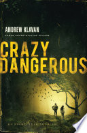 Crazy Dangerous PDF Book By Andrew Klavan