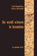 The Occult Sciences in Byzantium