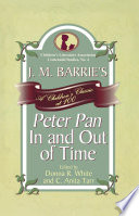J. M. Barrie's Peter Pan In and Out of Time