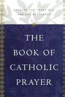 The Book of Catholic Prayer