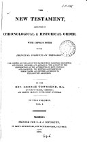 The New Testament  arranged in chronological   historical order  with copious notes by G  Townsend