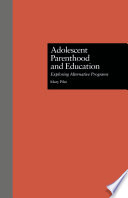 Adolescent Parenthood and Education