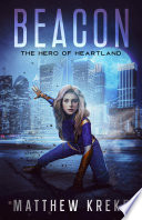 Beacon  The Hero of Heartland Book