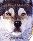 The Eyes of Gray Wolf PDF Book By Jonathan London