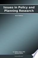 Issues in Policy and Planning Research  2013 Edition