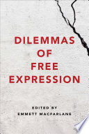 Dilemmas of Free Expression