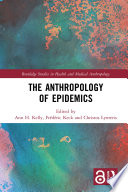 The anthropology of epidemics /