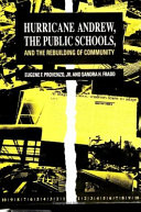 Hurricane Andrew, the Public Schools, and the Rebuilding of Community