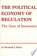 Political Economy of Regulation  The