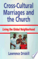 Cross Cultural Marriages and the Church