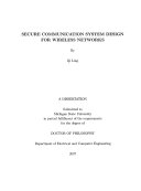 Secure Communication System Design for Wireless Networks