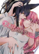 Outbride  Beauty and the Beasts Vol  1