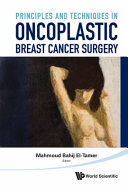 Principles and Techniques in Oncoplastic Breast Cancer Surgery