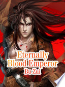 Eternally Blood Emperor