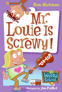 My Weird School  20  Mr  Louie Is Screwy  Book PDF