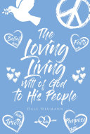 The Loving Living Will of God to His People
