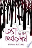 Lost in the Backyard Book