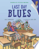 Last Day Blues Book