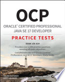 OCP Oracle Certified Professional Java SE 17 Developer Practice Tests