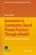 Innovation in Community Based Private Practices Through eHealth