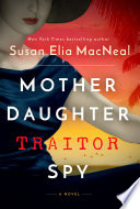 Mother Daughter Traitor Spy Book