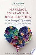 Marriage And Lasting Relationships With Asperger S Syndrome Autism Spectrum Disorder 