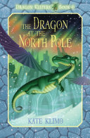 Read Pdf Dragon Keepers #6: The Dragon at the North Pole